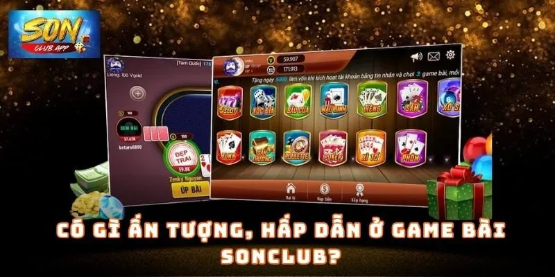 Có gì ấn tượng, hấp dẫn ở Game Bài SonClub?